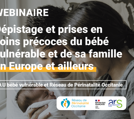 Webinaire - Dépistage et prises en soins précoces du bébé vulnérable et de sa famille en Europe et ailleurs